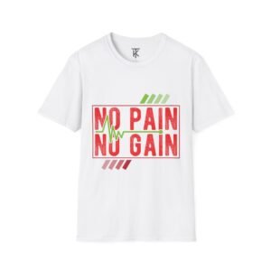 No Pain No Gain T-Shirt — Motivational Gym Workout Tee