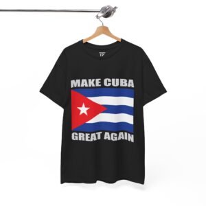 Make Cuba Grat Again Drip T-Shirt — Cuban Pride Graphic Tee
